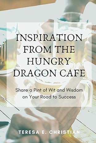 Inspiration from the Hungry Dragon Cafe Book Cover